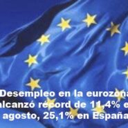 Desempleo en la eurozona alcanzó récord de 11,4% en agosto, 25,1% en España