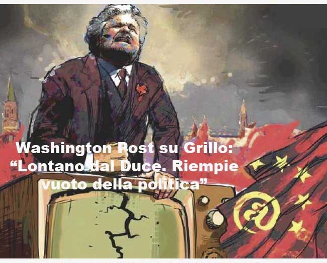 Washington Post su Grillo: “Lontano dal Duce. Riempie vuoto della politica”